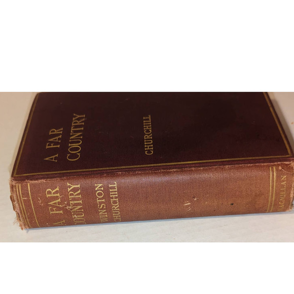 Antique 1915 A Far Country Winston Churchill HC Book Macmillan Co First Edition - Picture 2 of 12